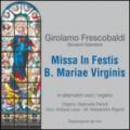 Missa In Festis B. Mariae Virginis. Con CD Audio