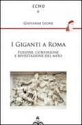 I giganti a Roma. Fusione, confusione e rivisitazione del mito