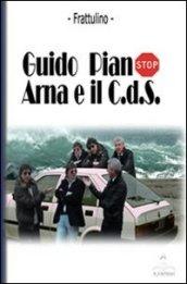 Guido Piano, Arna e il C.D.S.