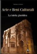 Arte e beni culturali. La tutela giuridica