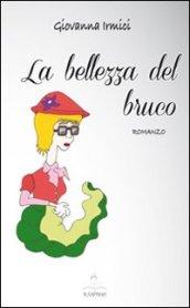 La bellezza del bruco