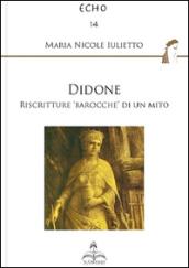 Didone. Riscritture «barocche» di un mito