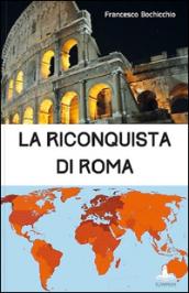 La riconquista di Roma