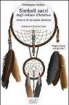 Simboli sacri degli indiani d'America. Visioni e riti del popolo pellerossa. E-book. Formato Kindle AZW