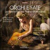 Orchi e fate. Le meravigliose fiabe di Perrault. Audiolibro. CD Audio formato MP3