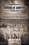 Italiani in guerra: Come Mussolini fece entrare l'Italia nella seconda guerra mondiale (E-story Vol. 1)