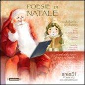 Poesie di natale. Lette dai bambini per i bambini. Audiolibro. CD Audio formato MP3