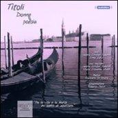 Titoli. Donne e poesia. Audiolibro. CD Audio formato MP3