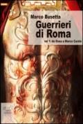 Guerrieri di Roma. Audiolibro. CD Audio formato MP3: 1