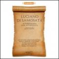 Luciano di Samosata. Autobiografia non autorizzata. Audiolibro. CD Audio formato MP3