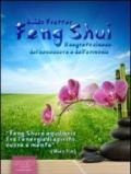Feng Shui. Il segreto cinese del benessere e dell'armonia. Audiolibro. CD Audio formato MP3