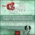 Il segreto in pratica. 50 esercizi per iniziare subito a usare il segreto in ogni ambito della tua vita. Audiolibro. CD Audio formato MP3