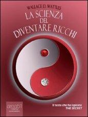 La scienza del diventare ricchi: Volume 2