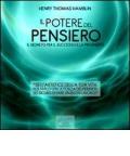 Il potere del pensiero. Audiolibro. CD Audio formato MP3