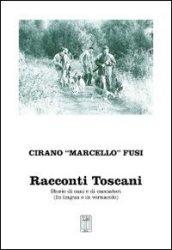 Racconti toscani. Storie di cani e di cacciatori