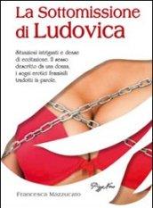 La sottomissione di Ludovica