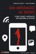 Dai messaggi al sesso