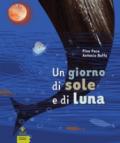 Un giorno di sole e di luna