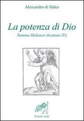 La potenza di Dio. Summa Halensis (trattato IV)