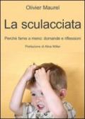 La sculacciata. Perché farne a meno. Domande e riflessioni