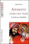 Affamato come una tigre. A tavola con Sandokan