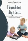 Bambini digitali. L'attrazione del pensiero creativo e il declino dell'empatia