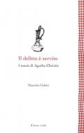 Il delitto è servito. I menù di Agatha Christie