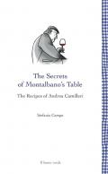 The secrets of Montalbano's table. The recipes of Andrea Camilleri