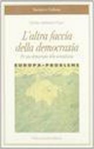 L'altra faccia della democrazia. Per una democrazia della sorveglianza