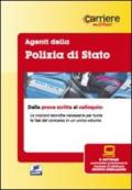 Agenti della polizia di stato. Manuale. Con software di simulazione