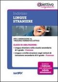 5 TFA. Indirizzo lingua straniera. Francese. Per l'ammissione al tirocinio ormativo attivo. Con software di simulazione