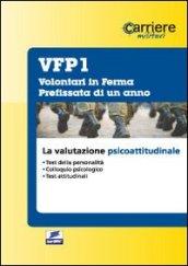 Volontari in ferma prefissata di un anno. La valutazione psicoattitudinale