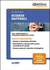 10 TFA. Indirizzo scienze naturali. Per l'ammissione al tirocinio formativo attivo. Con software di simulazione