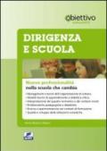 Dirigenza e scuola. Nuove professionalità nella scuola che cambia