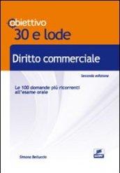 Diritto commerciale. Le 100 domande più ricorrenti all'esame orale