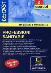 EdiTEST 2. Esercizi-Professioni sanitarie. Con software di simulazione per la preparazione ai test di ammissione