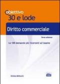 TL 2. Diritto commerciale. Le 100 domande più ricorrenti all'esame