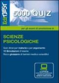 EdiTEST 5000 quiz. Con glossario per scienze psicologiche. Per la preparazione ai test di ammissione. Con software di simulazione