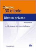 TL 1. Diritto privato. Le 100 domande più ricorrenti all'esame