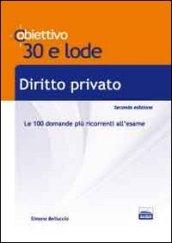 TL 1. Diritto privato. Le 100 domande più ricorrenti all'esame