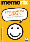 Letteratura greca. 1: Dalle origini all'età classica