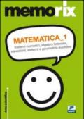 Matematica. 1: Insiemi numerici, algebra letterale, equazioni, sistemi e geometria euclidea