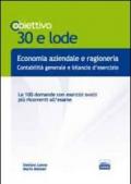 TL 22. Economia aziendale e ragioneria. Le 100 domande con esercizi svolti più ricorrenti all'esame