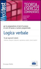 Logica verbale. Per test di accesso all'Università, concorsi pubblici, selezioni aziendali