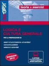 Logica e cultura generale con simulatore per la preparazione di esami di ammissione universitari, concorsi pubblici, selezioni aziendali