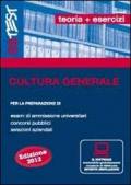 Cultura generale con simulatore per la preparazione di esami di ammissione universitari, concorsi pubblici, selezioni aziendali