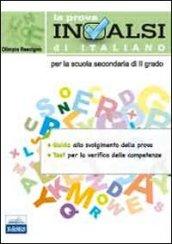 La prova INVALSI di italiano. Per le Scuole superiori