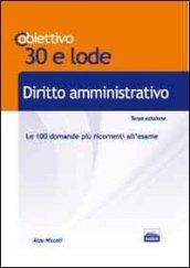 TL 4. Diritto amministrativo. Le 100 domande più ricorrenti all'esame