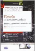 Il nuovo concorso a cattedra. Classe A036 filosofia, psicologia e scienze dell'educazione. Manuale per la preparazione alle prove scritte e orali (2 vol.)