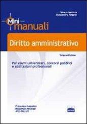 Diritto amministrativo. Per esami universitari, concorsi pubblici e abilitazioni professionali